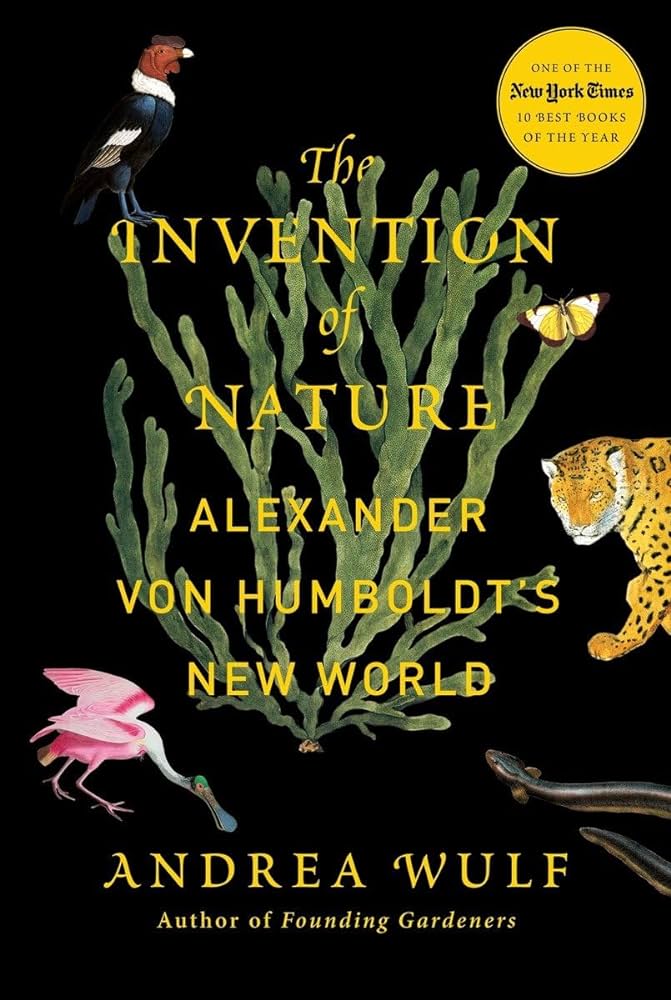the invention of nature, an outdoor book about the inventor of exploring the natural world